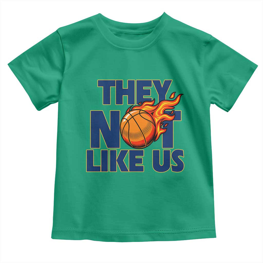 They Not Like Us Basketball Toddler T Shirt Fierce Flame Ball Graphic for Hooops Fans