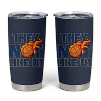 They Not Like Us Basketball Tumbler Cup Fierce Flame Ball Graphic for Hooops Fans