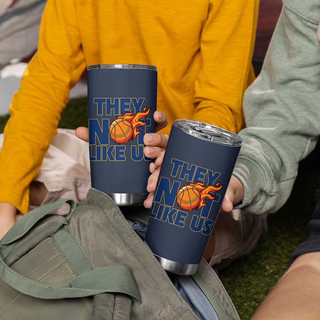 They Not Like Us Basketball Tumbler Cup Fierce Flame Ball Graphic for Hooops Fans