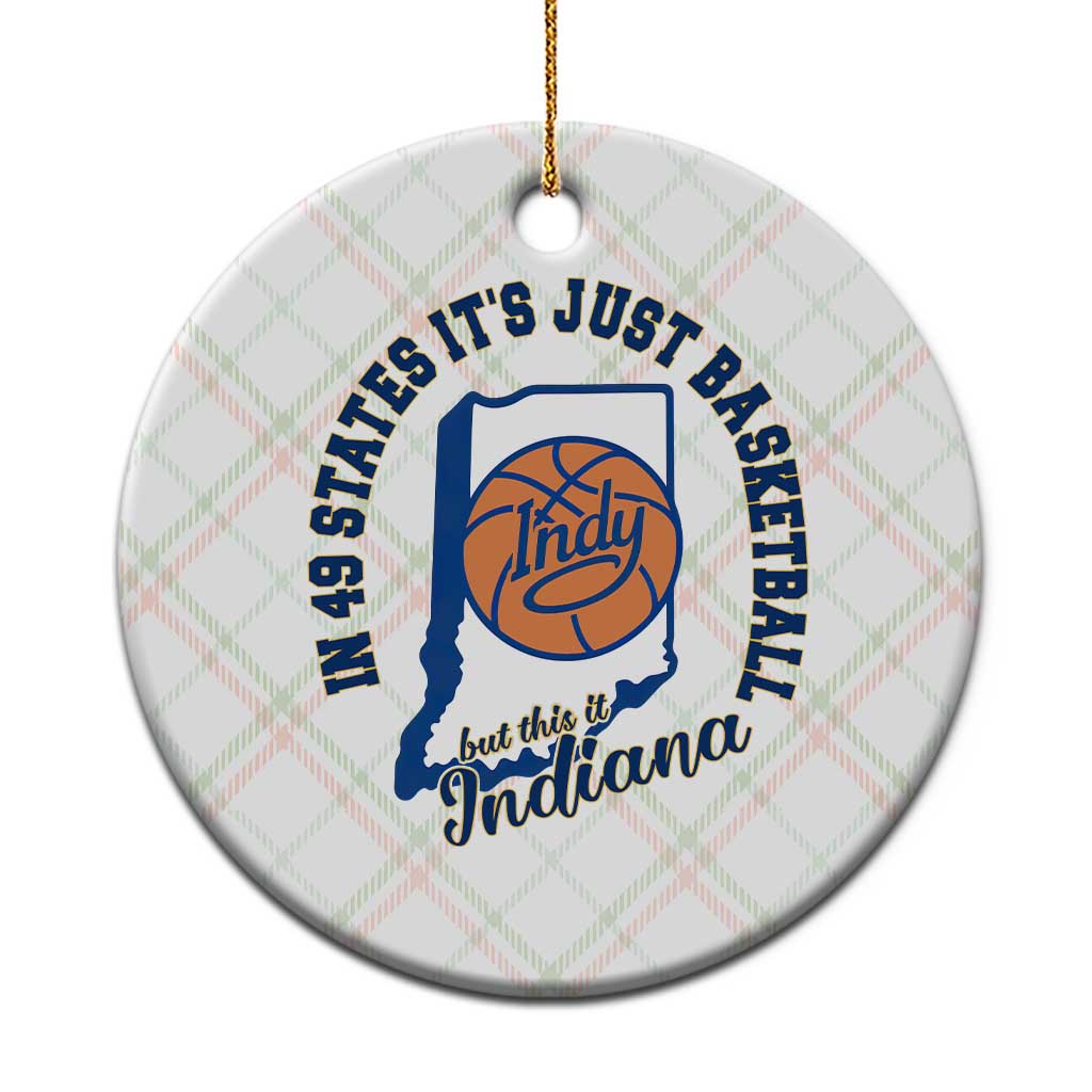 But This Is Indiana Basketball Ceramic Ornament Indy Hoops Pride Sport Lover