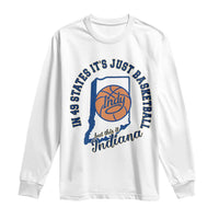 But This Is Indiana Basketball Long Sleeve Shirt Indy Hoops Pride Sport Lover