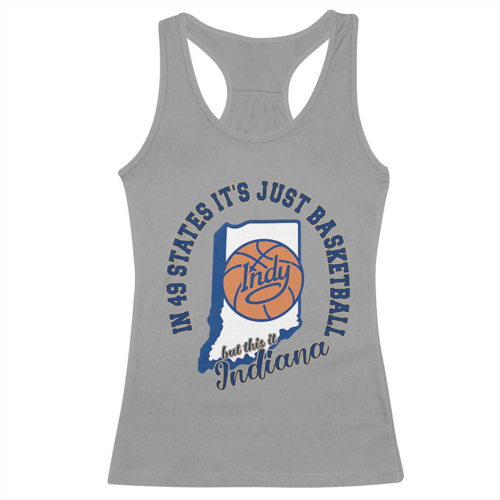 But This Is Indiana Basketball Racerback Tank Top Indy Hoops Pride Sport Lover
