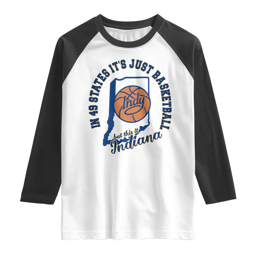 But This Is Indiana Basketball Raglan Shirt Indy Hoops Pride Sport Lover