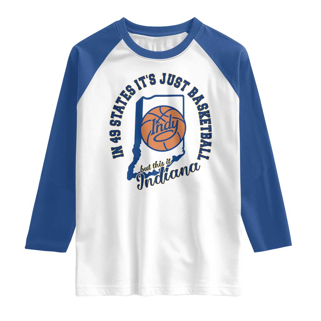 But This Is Indiana Basketball Raglan Shirt Indy Hoops Pride Sport Lover