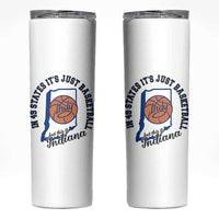 But This Is Indiana Basketball Skinny Tumbler Indy Hoops Pride Sport Lover