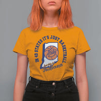 But This Is Indiana Basketball T Shirt For Women Indy Hoops Pride Sport Lover