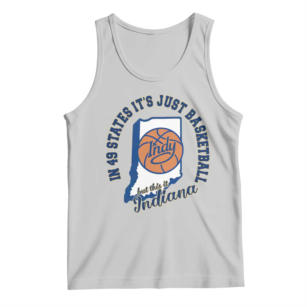 But This Is Indiana Basketball Tank Top Indy Hoops Pride Sport Lover