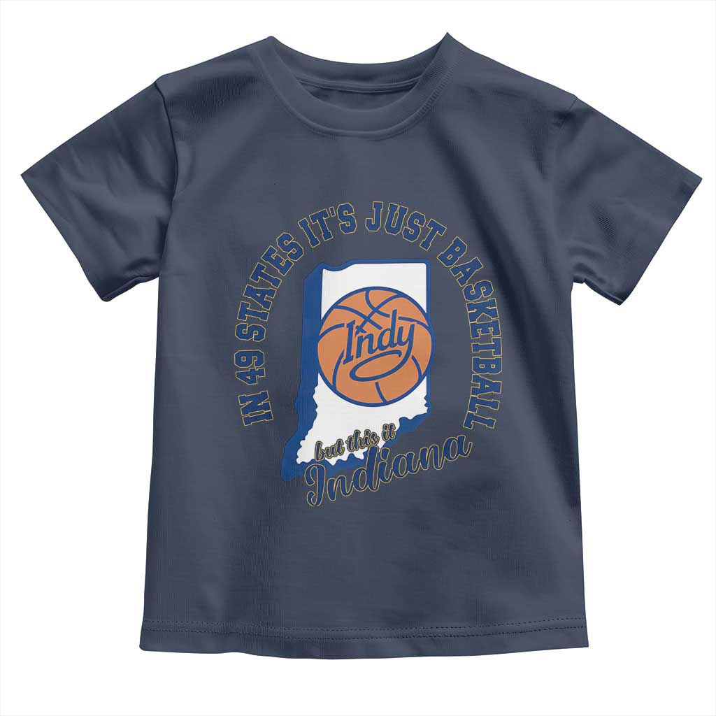 But This Is Indiana Basketball Toddler T Shirt Indy Hoops Pride Sport Lover