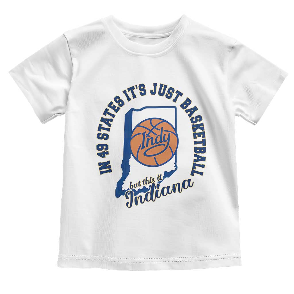 But This Is Indiana Basketball Toddler T Shirt Indy Hoops Pride Sport Lover