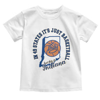 But This Is Indiana Basketball Toddler T Shirt Indy Hoops Pride Sport Lover