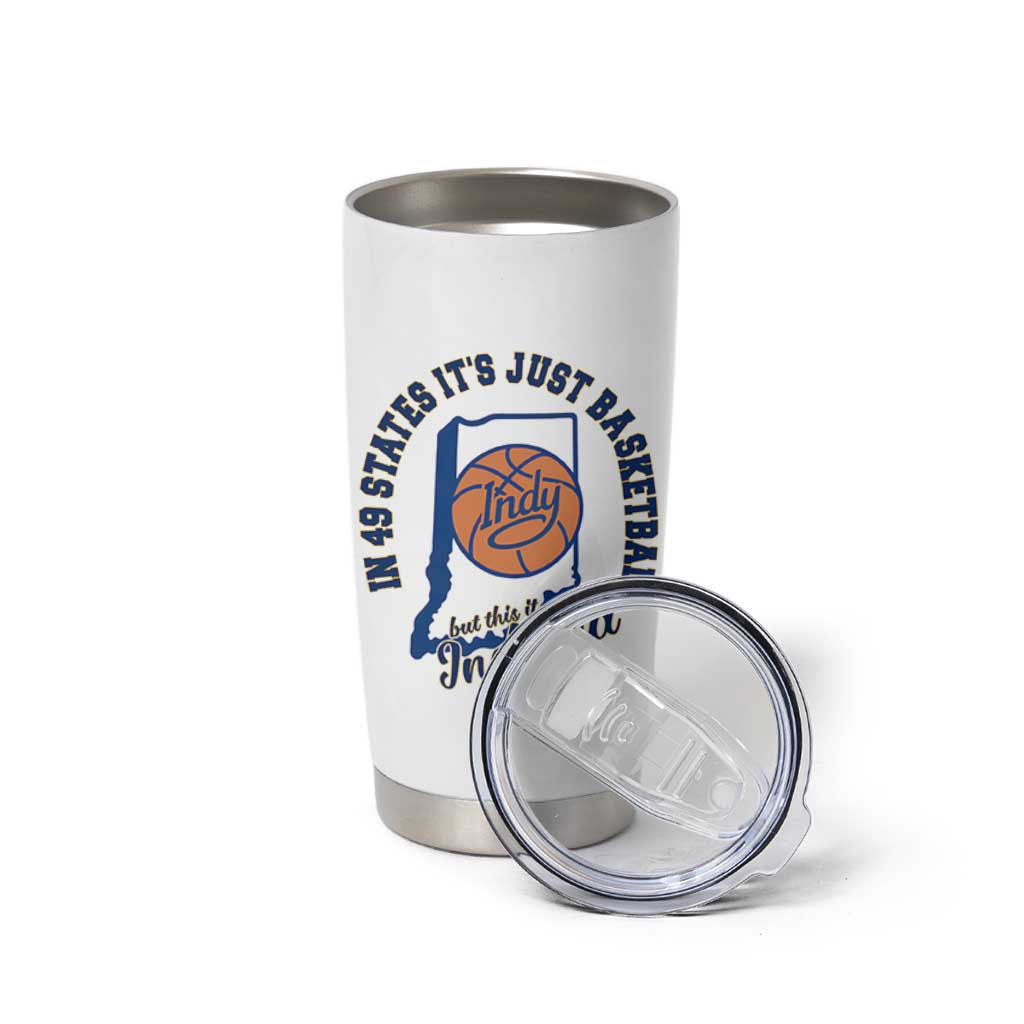 But This Is Indiana Basketball Tumbler Cup Indy Hoops Pride Sport Lover