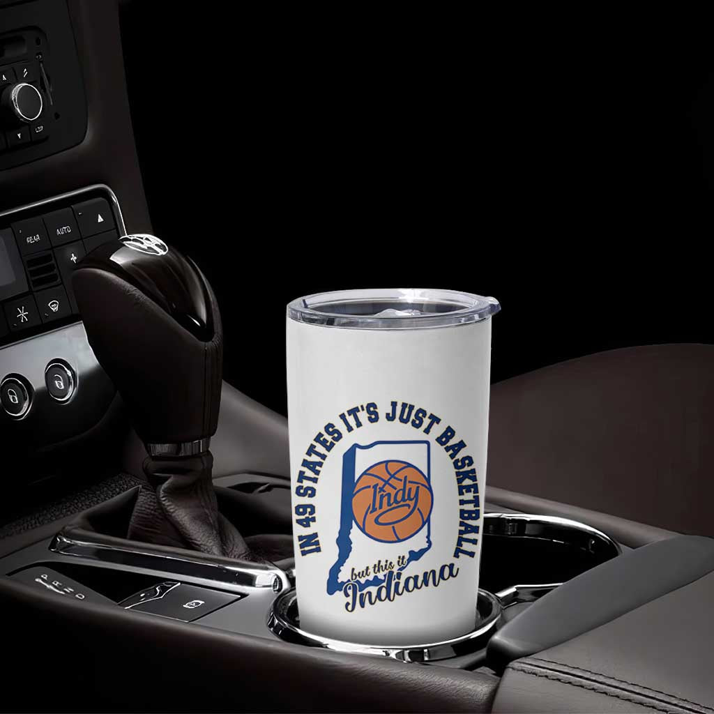 But This Is Indiana Basketball Tumbler Cup Indy Hoops Pride Sport Lover