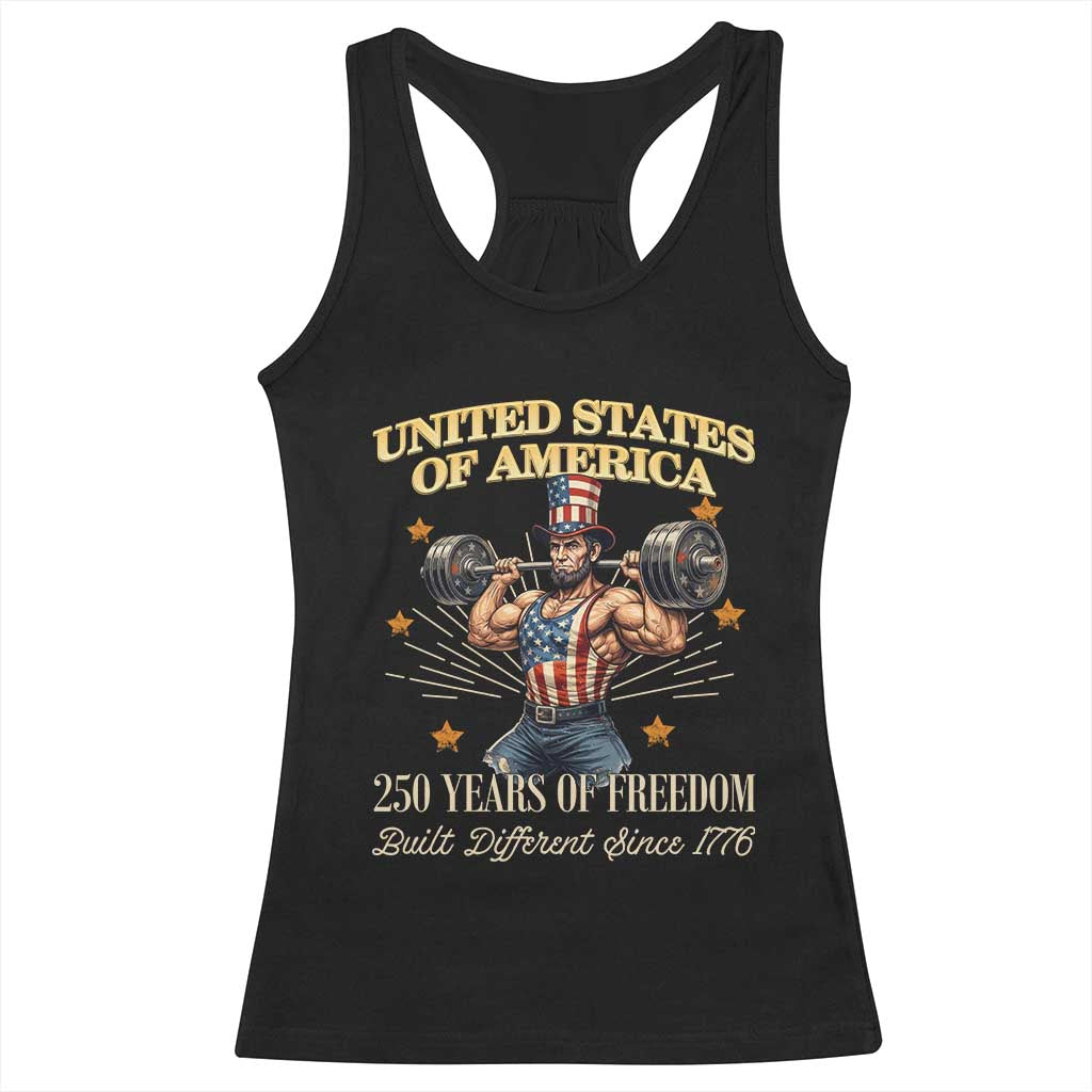 USA 250 Years of Freedom Muscular Uncle Sam Weightlifter Racerback Tank Top Built Different Since 1776 Funny Patriotic Buff Graphic