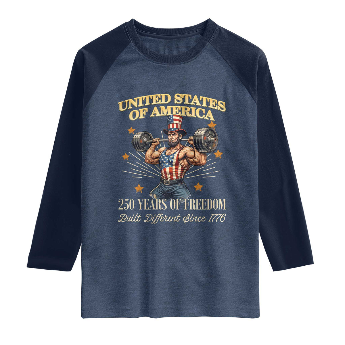 USA 250 Years of Freedom Muscular Uncle Sam Weightlifter Raglan Shirt Built Different Since 1776 Funny Patriotic Buff Graphic