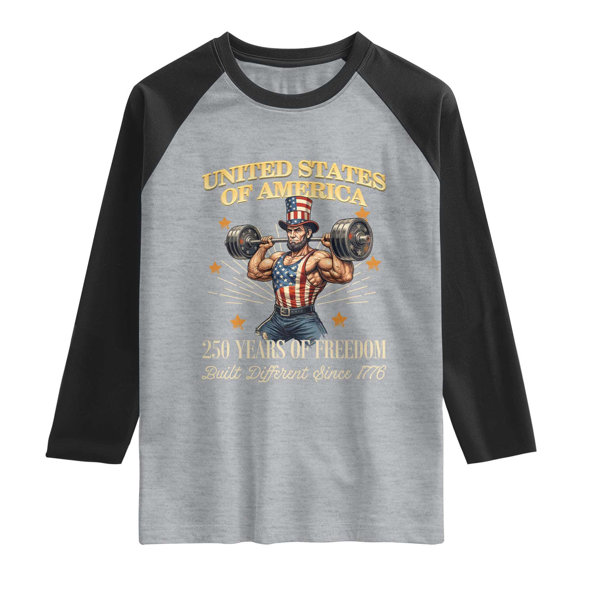 USA 250 Years of Freedom Muscular Uncle Sam Weightlifter Raglan Shirt Built Different Since 1776 Funny Patriotic Buff Graphic