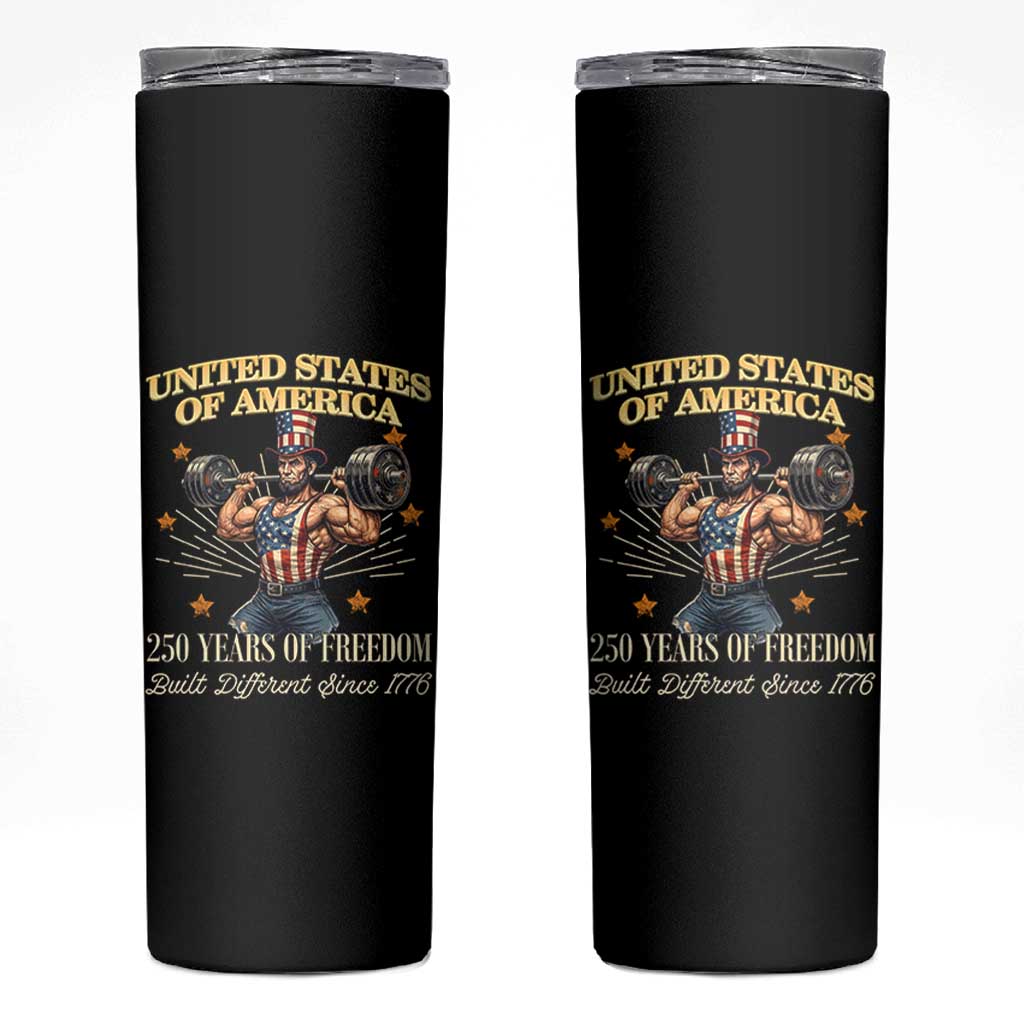 USA 250 Years of Freedom Muscular Uncle Sam Weightlifter Skinny Tumbler Built Different Since 1776 Funny Patriotic Buff Graphic