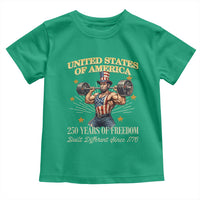 USA 250 Years of Freedom Muscular Uncle Sam Weightlifter Toddler T Shirt Built Different Since 1776 Funny Patriotic Buff Graphic