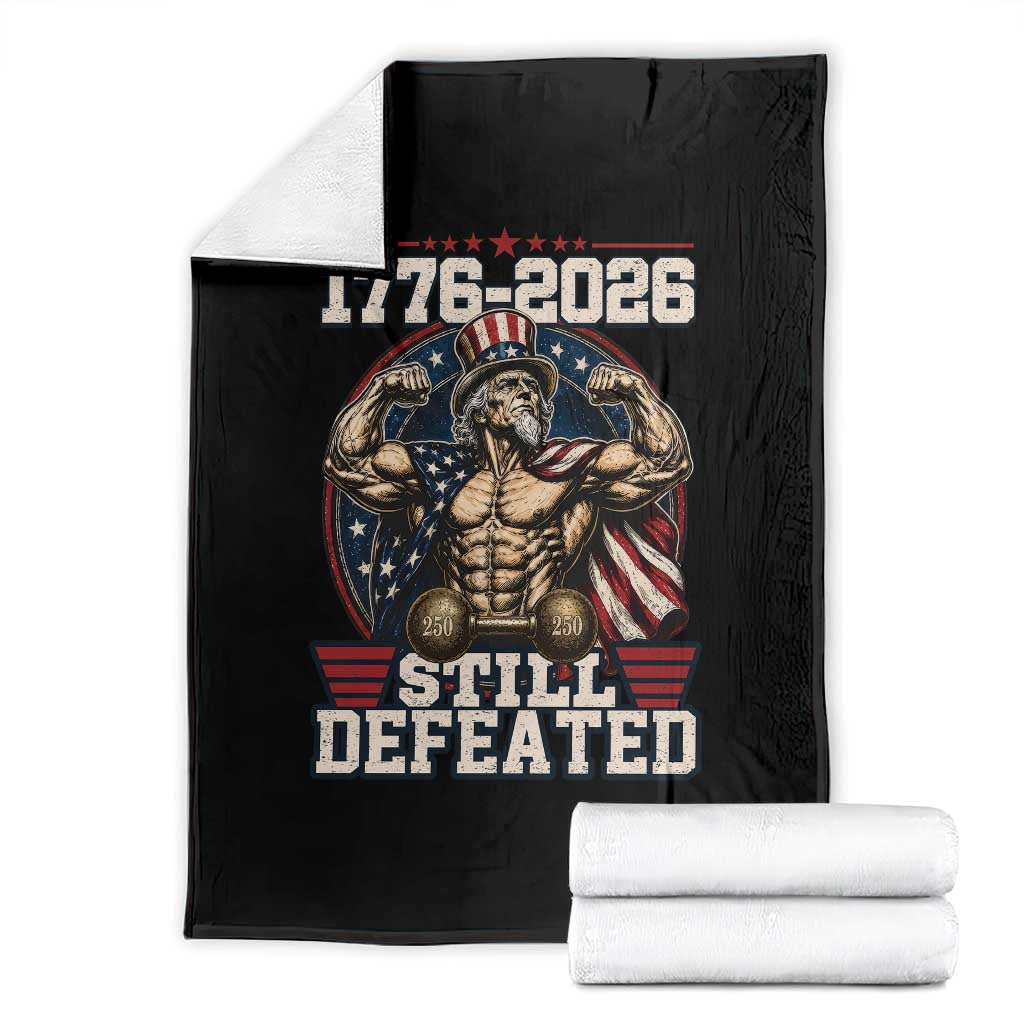 Still Undefeated 1776 to 2026 Muscular Uncle Sam Throw Blanket Buff Bodybuilder American Flag 250th Anniversary Semiquincentennial