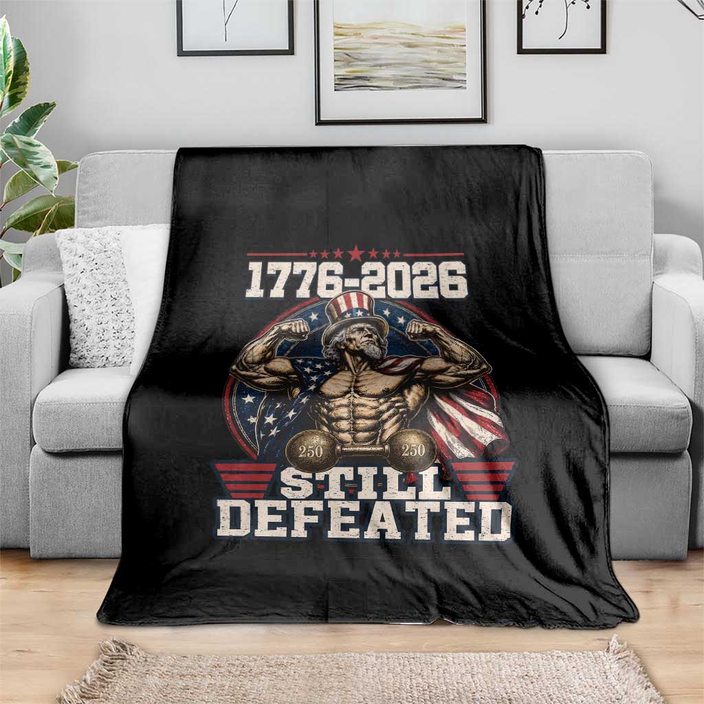 Still Undefeated 1776 to 2026 Muscular Uncle Sam Throw Blanket Buff Bodybuilder American Flag 250th Anniversary Semiquincentennial