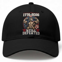 Still Undefeated 1776 to 2026 Muscular Uncle Sam Baseball Cap Buff Bodybuilder American Flag 250th Anniversary Semiquincentennial