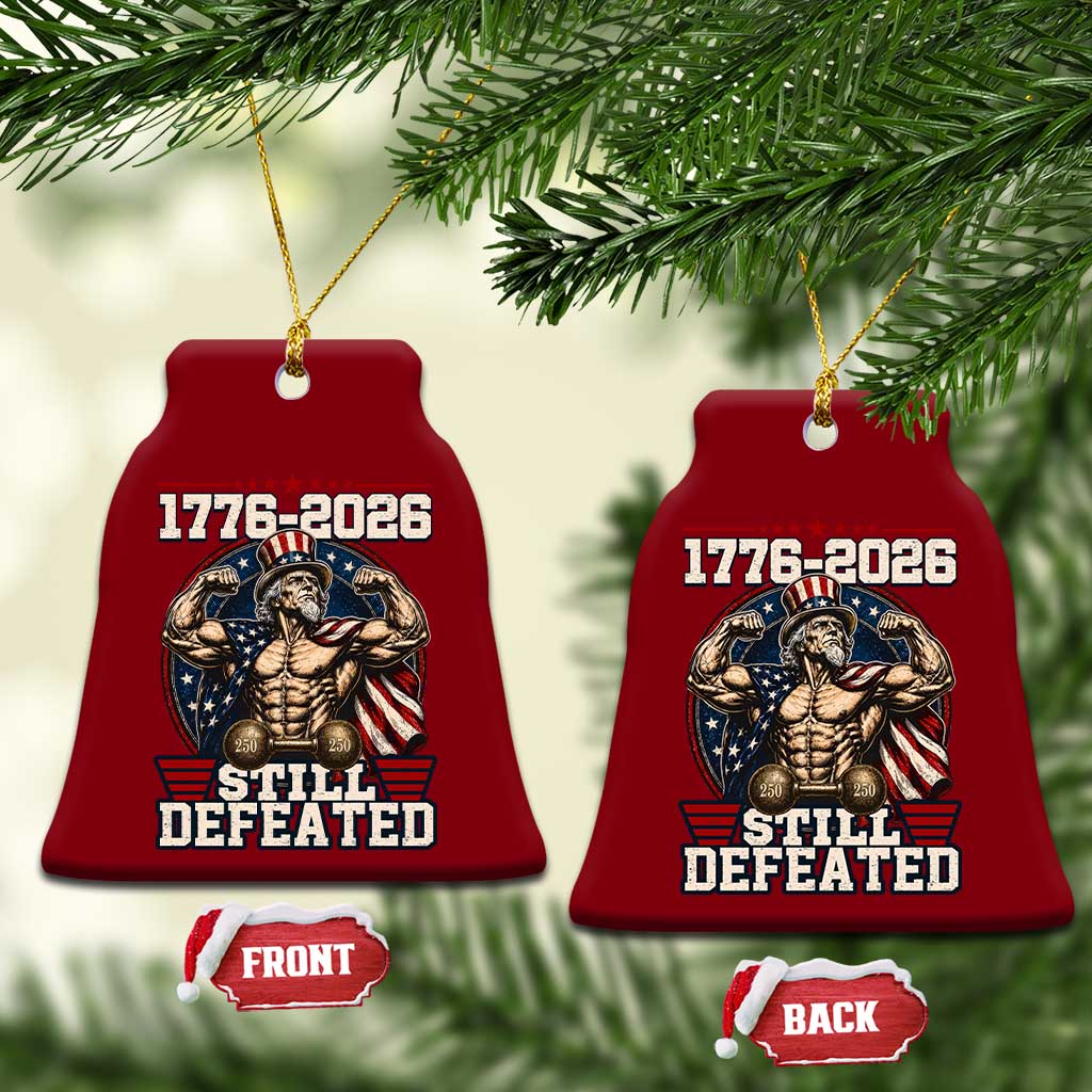 Still Undefeated 1776 to 2026 Muscular Uncle Sam Ceramic Ornament Buff Bodybuilder American Flag 250th Anniversary Semiquincentennial