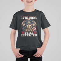Still Undefeated 1776 to 2026 Muscular Uncle Sam T Shirt For Kid Buff Bodybuilder American Flag 250th Anniversary Semiquincentennial
