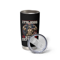 Still Undefeated 1776 to 2026 Muscular Uncle Sam Tumbler Cup Buff Bodybuilder American Flag 250th Anniversary Semiquincentennial