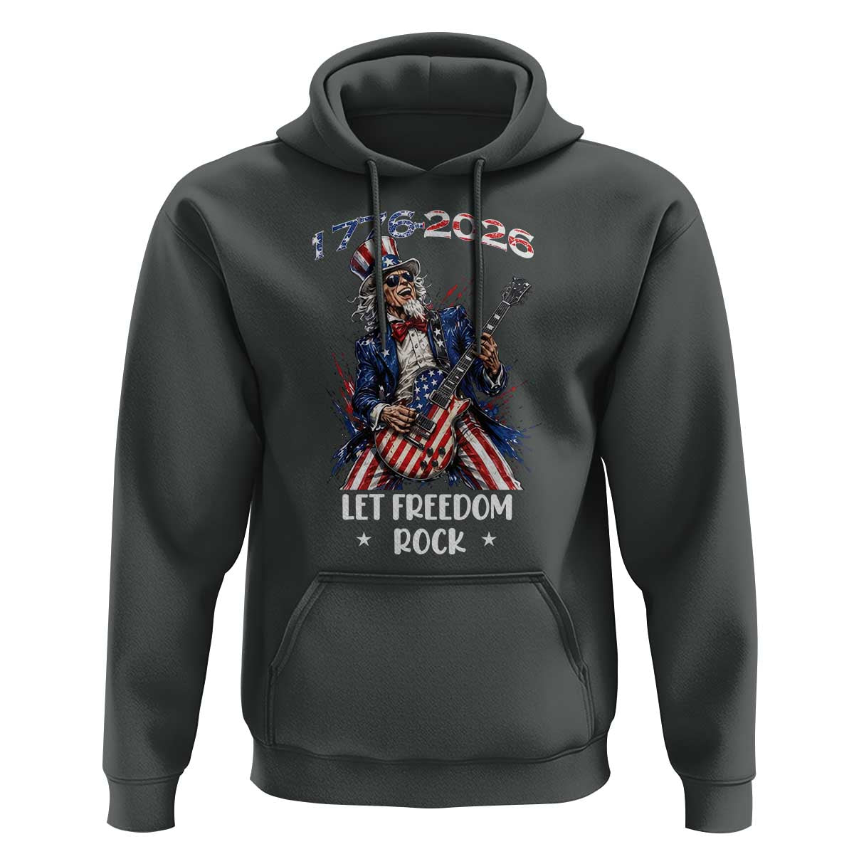 Let Freedom Rock Uncle Sam Rock Star Hoodie Funny Electric Guitar Player American Flag Suit 1776 to 2026 Semiquincentennial