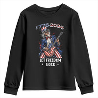 Let Freedom Rock Uncle Sam Rock Star Youth Sweatshirt Funny Electric Guitar Player American Flag Suit 1776 to 2026 Semiquincentennial