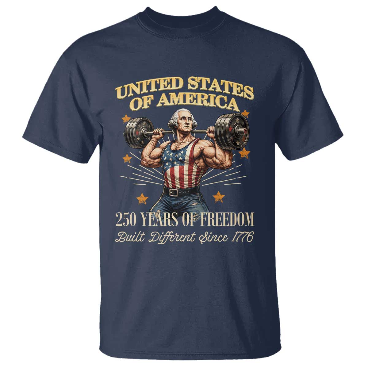 USA 250 Years of Freedom Muscular George Washington Weightlifter T Shirt Built Different Since 1776 Funny Patriotic 1st President Bodybuilder