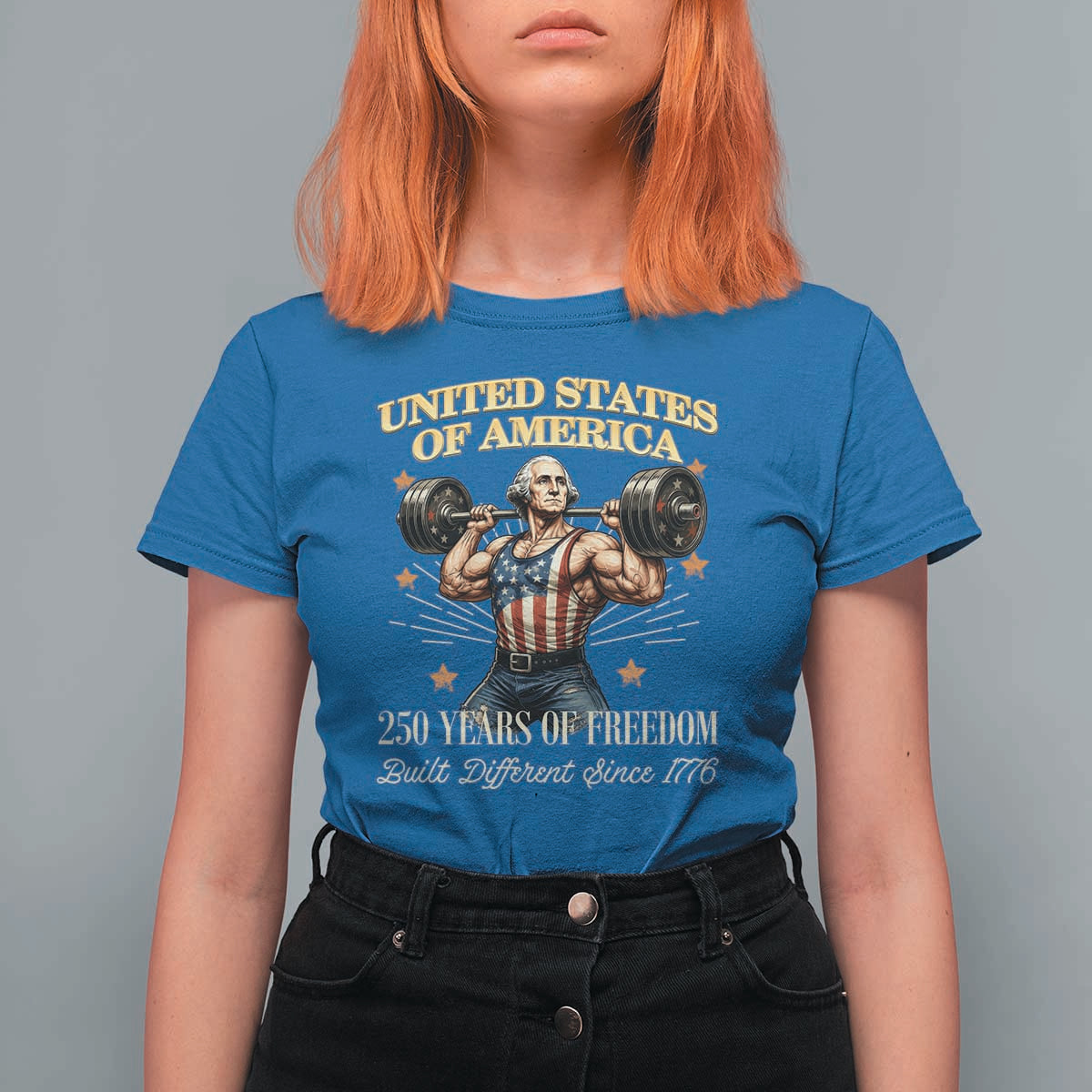 USA 250 Years of Freedom Muscular George Washington Weightlifter T Shirt For Women Built Different Since 1776 Funny Patriotic 1st President Bodybuilder