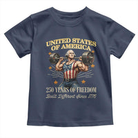 USA 250 Years of Freedom Muscular George Washington Weightlifter Toddler T Shirt Built Different Since 1776 Funny Patriotic 1st President Bodybuilder