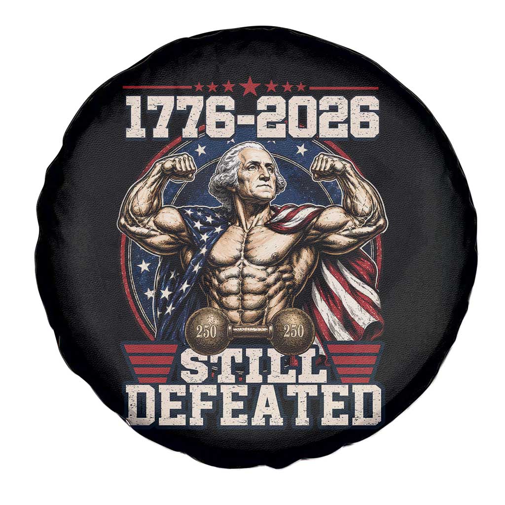 Still Undefeated 1776 to 2026 Muscular George Washington Spare Tire Cover Buff Bodybuilder American Flag Cape 250th Anniversary Semiquincentennial