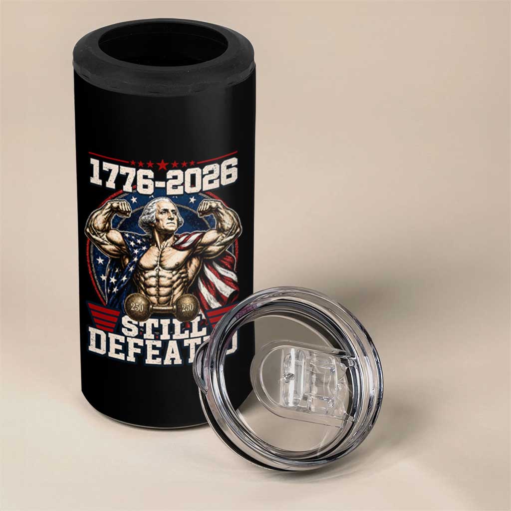 Still Undefeated 1776 to 2026 Muscular George Washington 4 in 1 Can Cooler Tumbler Buff Bodybuilder American Flag Cape 250th Anniversary Semiquincentennial