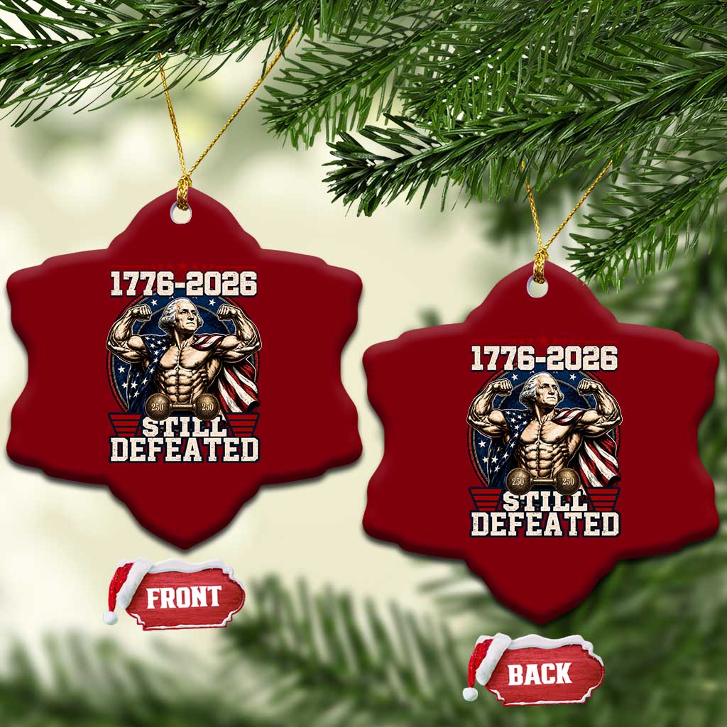 Still Undefeated 1776 to 2026 Muscular George Washington Ceramic Ornament Buff Bodybuilder American Flag Cape 250th Anniversary Semiquincentennial