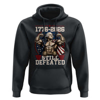 Still Undefeated 1776 to 2026 Muscular George Washington Hoodie Buff Bodybuilder American Flag Cape 250th Anniversary Semiquincentennial