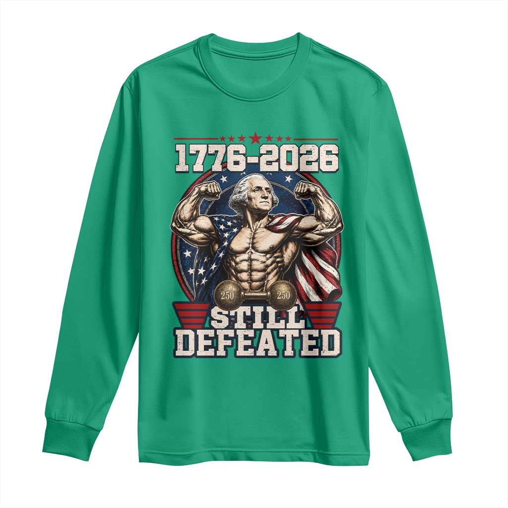 Still Undefeated 1776 to 2026 Muscular George Washington Long Sleeve Shirt Buff Bodybuilder American Flag Cape 250th Anniversary Semiquincentennial