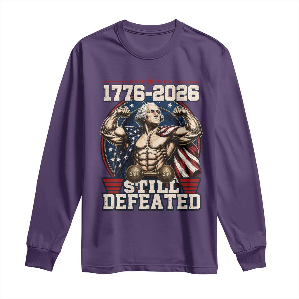 Still Undefeated 1776 to 2026 Muscular George Washington Long Sleeve Shirt Buff Bodybuilder American Flag Cape 250th Anniversary Semiquincentennial