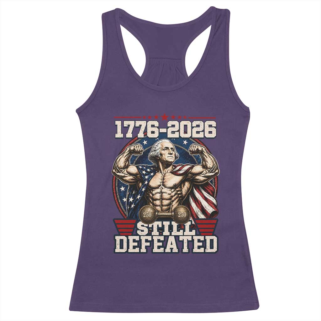 Still Undefeated 1776 to 2026 Muscular George Washington Racerback Tank Top Buff Bodybuilder American Flag Cape 250th Anniversary Semiquincentennial
