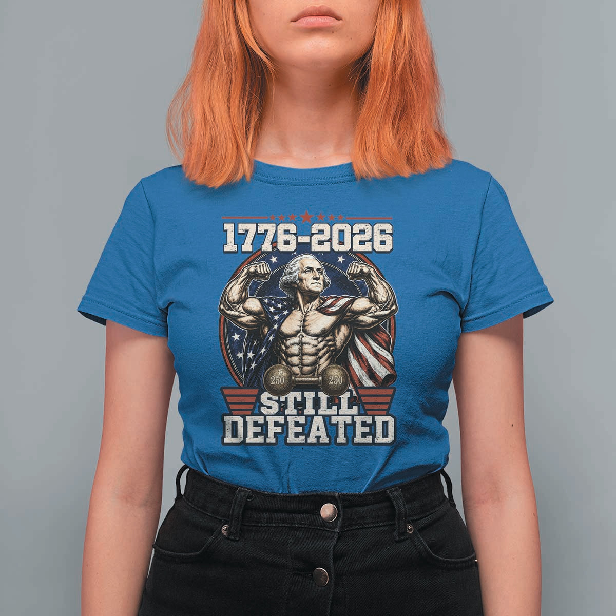 Still Undefeated 1776 to 2026 Muscular George Washington T Shirt For Women Buff Bodybuilder American Flag Cape 250th Anniversary Semiquincentennial
