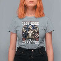 Still Undefeated 1776 to 2026 Muscular George Washington T Shirt For Women Buff Bodybuilder American Flag Cape 250th Anniversary Semiquincentennial
