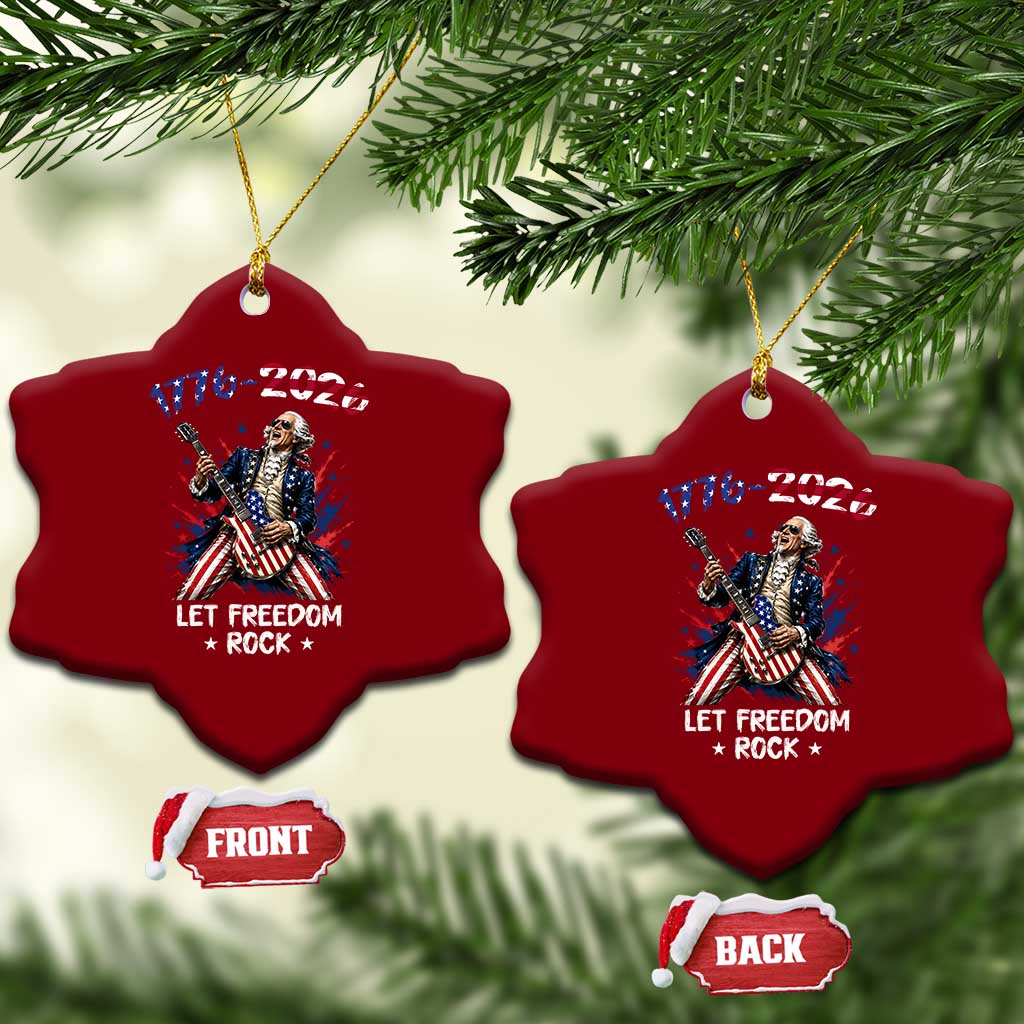 Let Freedom Rock George Washington Rock Star Ceramic Ornament Funny Electric Guitar Player American Flag Suit 1776 to 2026 Semiquincentennial