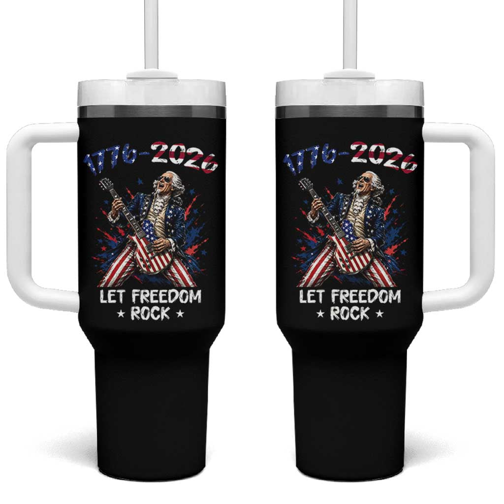 Let Freedom Rock George Washington Rock Star Tumbler With Handle Funny Electric Guitar Player American Flag Suit 1776 to 2026 Semiquincentennial