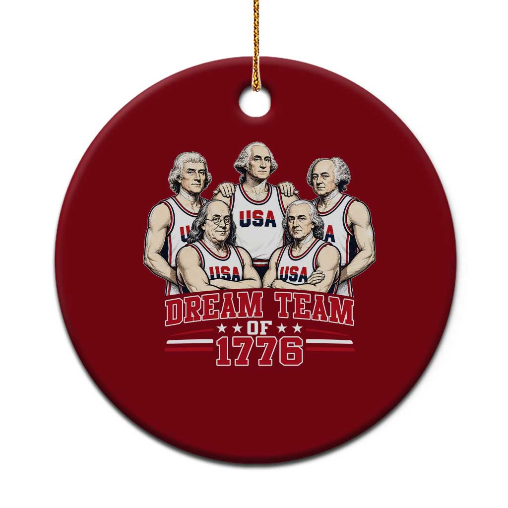 Dream Team of 1776 Funny Founding Fathers Basketball Players Ceramic Ornament Patriotic Sports Team Parody 4th of July 250th Anniversary