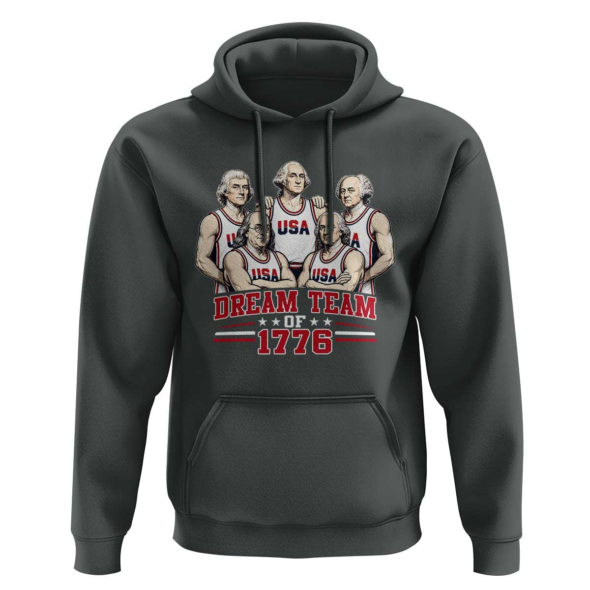 Dream Team of 1776 Funny Founding Fathers Basketball Players Hoodie Patriotic Sports Team Parody 4th of July 250th Anniversary