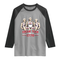 Dream Team of 1776 Funny Founding Fathers Basketball Players Raglan Shirt Patriotic Sports Team Parody 4th of July 250th Anniversary