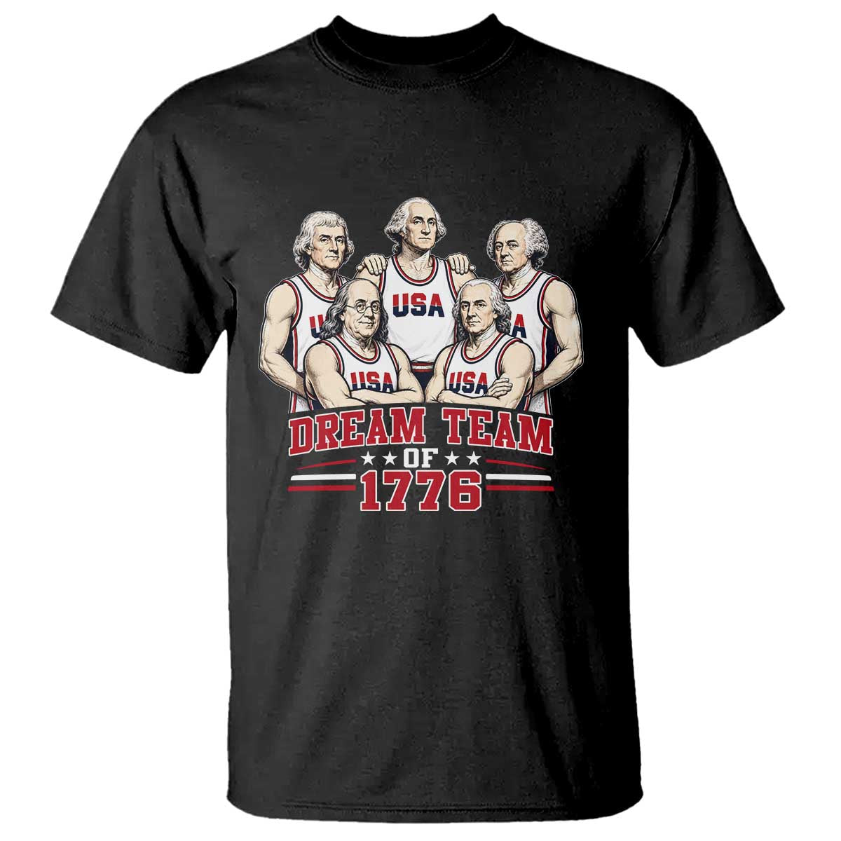 Dream Team of 1776 Funny Founding Fathers Basketball Players T Shirt Patriotic Sports Team Parody 4th of July 250th Anniversary