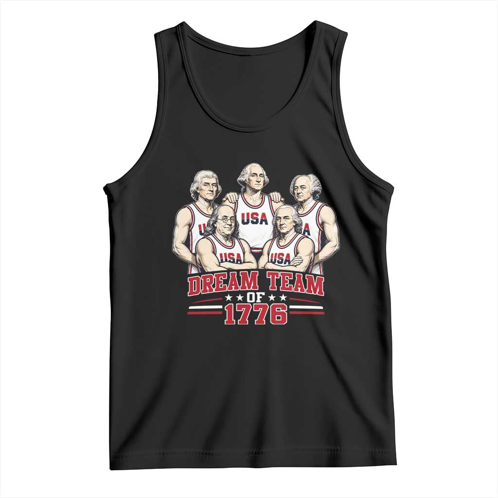 Dream Team of 1776 Funny Founding Fathers Basketball Players Tank Top Patriotic Sports Team Parody 4th of July 250th Anniversary