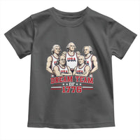 Dream Team of 1776 Funny Founding Fathers Basketball Players Toddler T Shirt Patriotic Sports Team Parody 4th of July 250th Anniversary