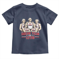 Dream Team of 1776 Funny Founding Fathers Basketball Players Toddler T Shirt Patriotic Sports Team Parody 4th of July 250th Anniversary